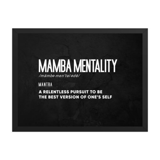 Motivational Mamba Mentality Black Background Framed Poster - Image 6