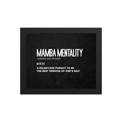 Motivational Mamba Mentality Black Background Framed Poster