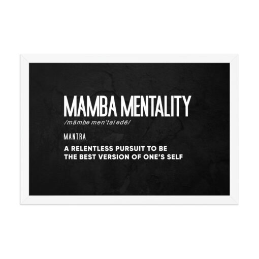 Motivational Mamba Mentality Black Background Framed Poster - Image 11