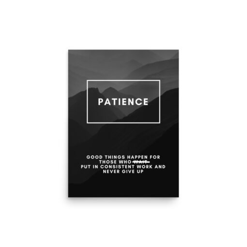 Patience Black Motivational Regular Poster - Image 4