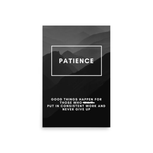 Patience Black Motivational Regular Poster