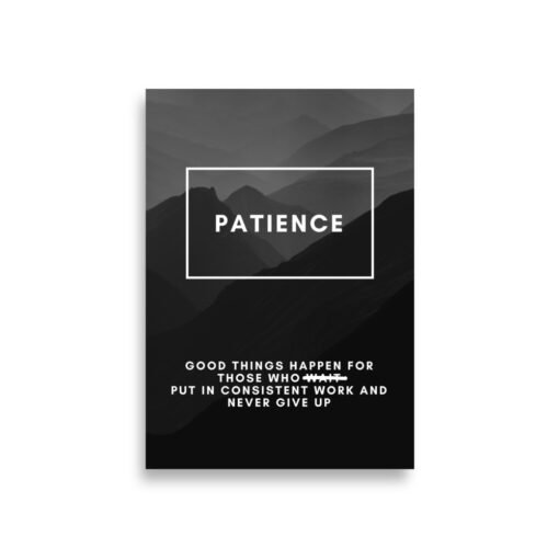Patience Black Motivational Regular Poster - Image 2