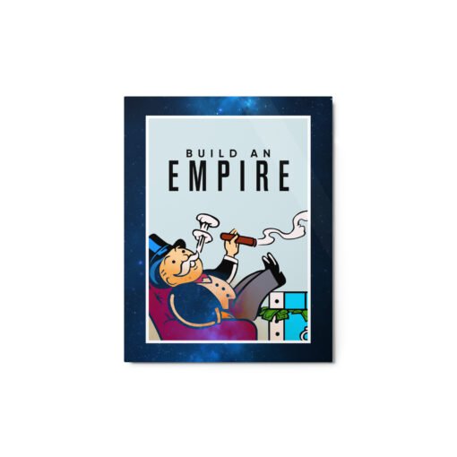 Build an Empire Glossy Metal Print - Image 3