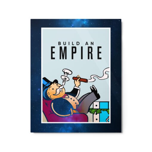 Build an Empire Glossy Metal Print